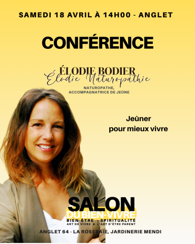 Conférence bien être; salon du bien-vivre Anglet Anglet