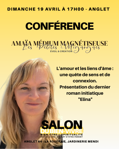 Conférence bien être; salon du bien-vivre Anglet Anglet