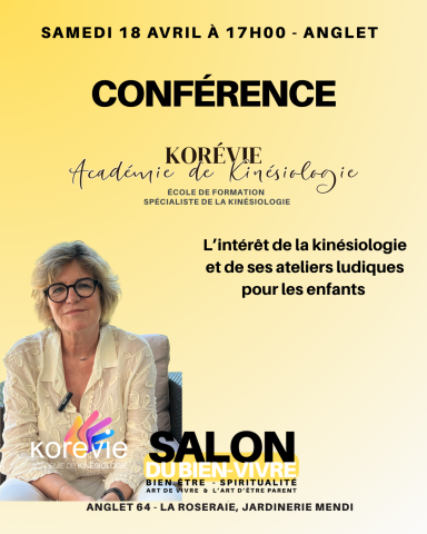 Conférence bien être; salon du bien-vivre Anglet Anglet