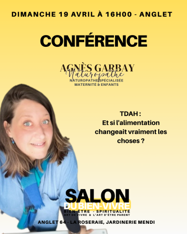 Conférence bien être; salon du bien-vivre Anglet Anglet