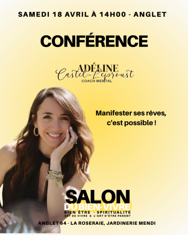 Conférence bien être; salon du bien-vivre Anglet Anglet