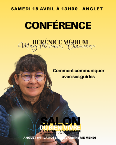 Conférence bien être; salon du bien-vivre Anglet Anglet